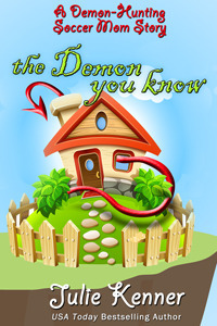 The Demon You Know by Julie Kenner