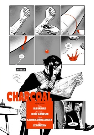 Charcoal by Ian Daffern, Ho Che Anderson, Kalman Adrasofszky