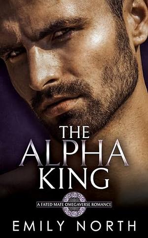The Alpha King by Emily North