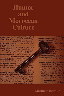 Humor and Moroccan Culture by Matthew Helmke