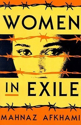 Women in Exile by Mahnaz Afkhami