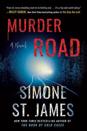 Murder Road by Simone St. James