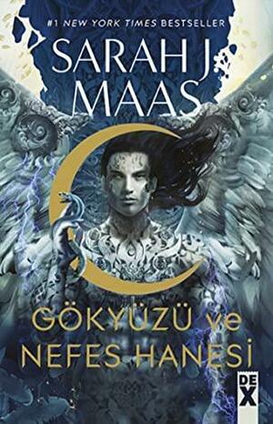 Gökyüzü ve Nefes Hanesi by Sarah J. Maas