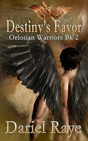 Destiny's Favor by Dariel Raye