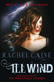 Ill Wind by Rachel Caine