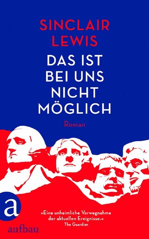 Das ist bei uns nicht möglich by Sinclair Lewis