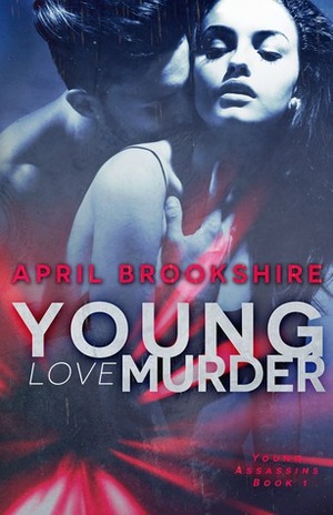 Young Love Murder by April Brookshire