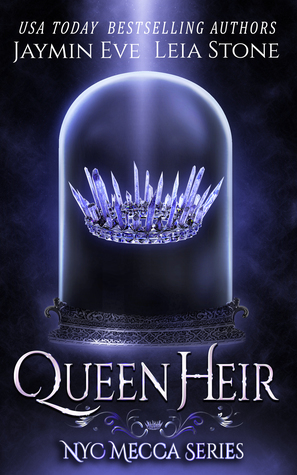 Queen Heir by Jaymin Eve, Leia Stone