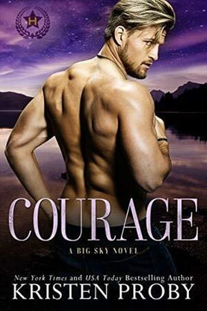 Courage by Kristen Proby, Kristen Proby