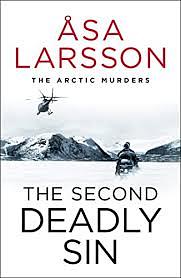 The Second Deadly Sin by Åsa Larsson, Laurie Thompson