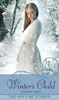 Winter's Child: A Retelling of The Snow Queen by Cameron Dokey