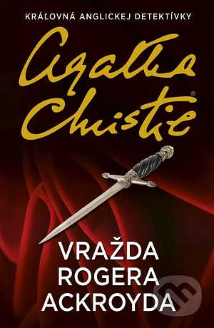 Vražda Rogera Ackroyda by Agatha Christie