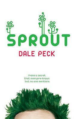 Sprout by Dale Peck