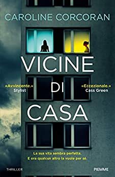 Vicine di casa by Caroline Corcoran