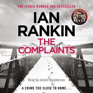 The Complaints by Ian Rankin