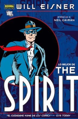 Lo mejor de The Spirit by Neil Gaiman, Will Eisner