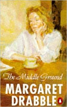 The Middle Ground by Margaret Drabble