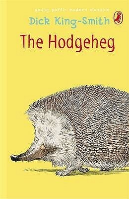 The Hodgeheg by Dick King-Smith, Ann Kronheimer