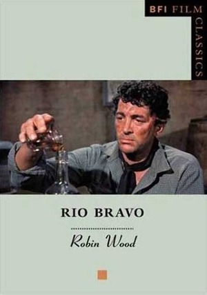 Rio Bravo by Robin Wood