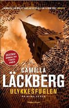 Ulykkesfuglen: kriminalroman by Camilla Läckberg