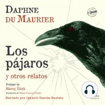 Los pájaros y otros relatos by Daphne du Maurier