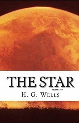 The Star Illustrated by H.G. Wells