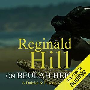 On Beulah Height by Reginald Hill