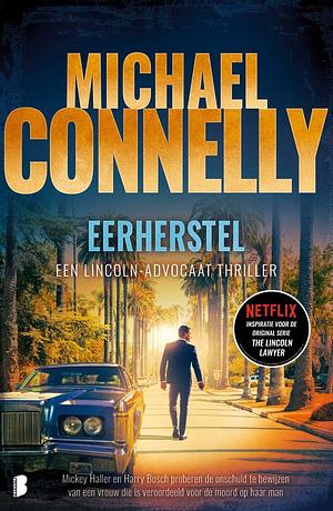 Eerherstel by Michael Connelly