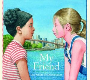 My Friend by Elisa Amado