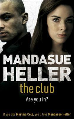 The Club by Mandasue Heller
