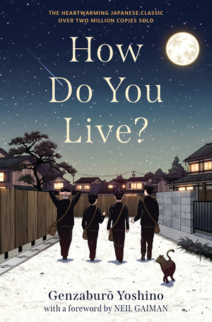 How Do You Live? by Genzaburo Yoshino