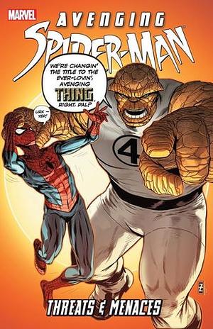 Avenging Spider-Man: Threats & Menaces by Cullen Bunn