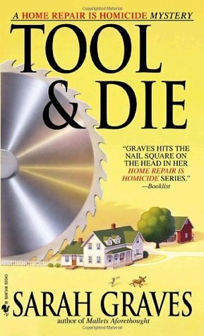 Tool and Die by Sarah Graves