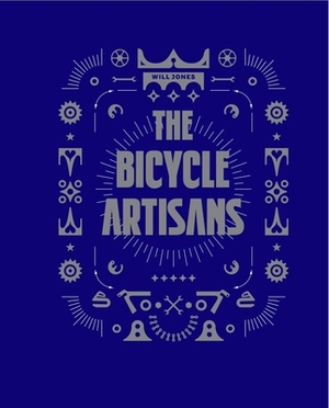 The Bicycle Artisans by Will Jones