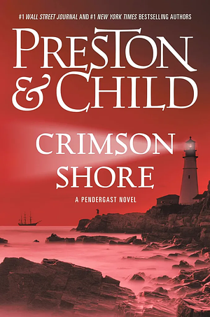 Crimson Shore by Douglas Preston, Lincoln Child