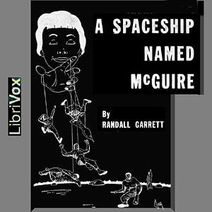 A Spaceship Named McGuire by Randall Garrett