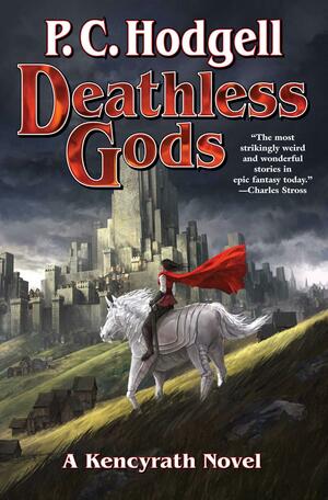 Deathless Gods by P.C. Hodgell