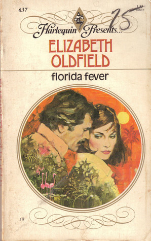 Florida Fever by Elizabeth Oldfield