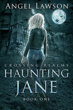 Haunting Jane by Angel Lawson