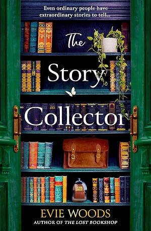 The Story Collector by Evie Woods