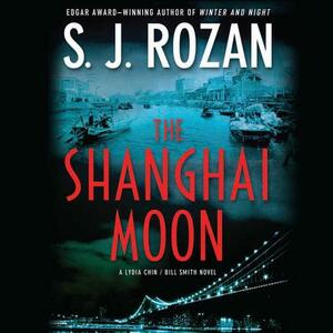 The Shanghai Moon by S.J. Rozan
