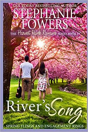 River's Song by Stephanie Fowers, Stephanie Fowers