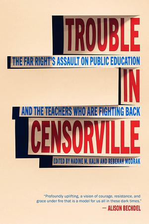 Trouble in Censorville by Rebekah Modrak, Rebekah Modrak, Willie Edward Taylor Carver Jr., Nadine M Kalin