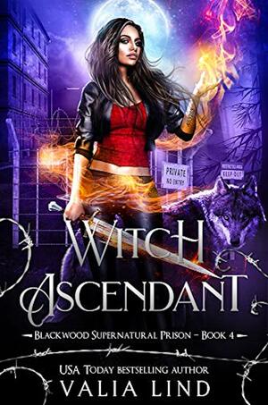 Witch Ascendant by Valia Lind