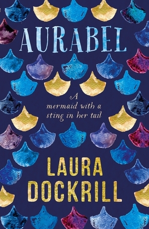 Aurabel by Laura Dockrill