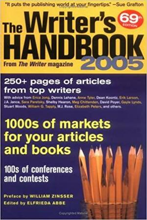 The Writers Handbook 2005 by Elfreida Abbe, William Zinsser