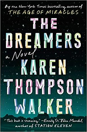 The Dreamers by Karen Thompson Walker