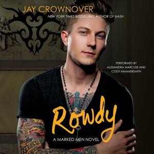 Rowdy by Jay Crownover