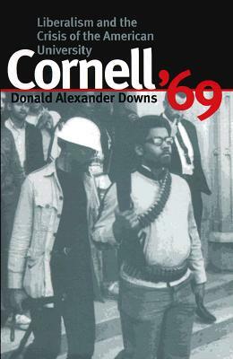 Cornell '69 by Donald Alexander Downs