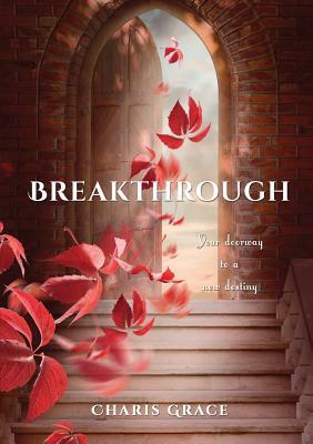 Breakthrough by Saleama a. Ruvalcaba